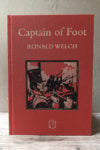 Ronald Welch, Captain of Foot
