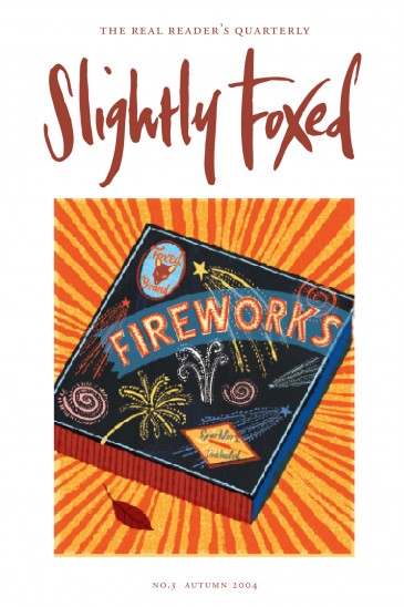 Cover Art: Slightly Foxed Issue 3, Jonny Hannah, ‘Foxed Brand Fireworks’ Born and bred in the kingdom of Fife, Jonny Hannah now works as an illustrator in Southampton, but remembers occasionally to have the odd whisky. He publishes his own limited-edition books and posters with the Cakes & Ale Press, a cottage industry of some repute. His obsessions include Hank Williams and Rocket Man, and he sometimes wears co-respondent shoes.