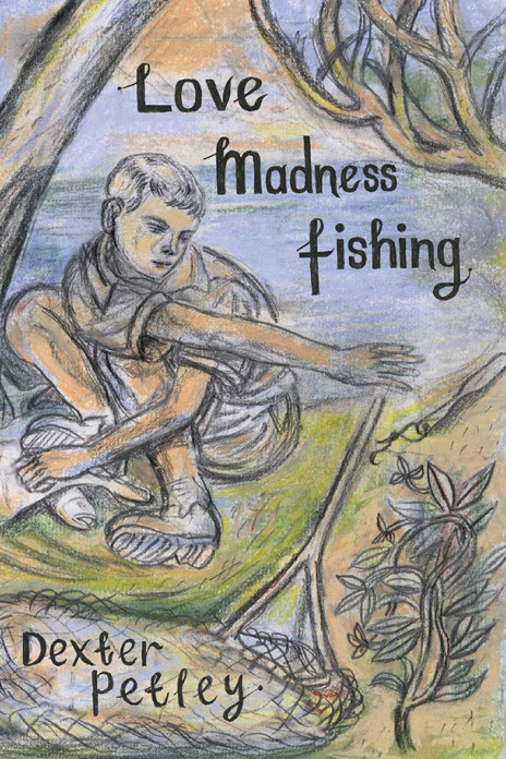 Love, Madness, Fishing