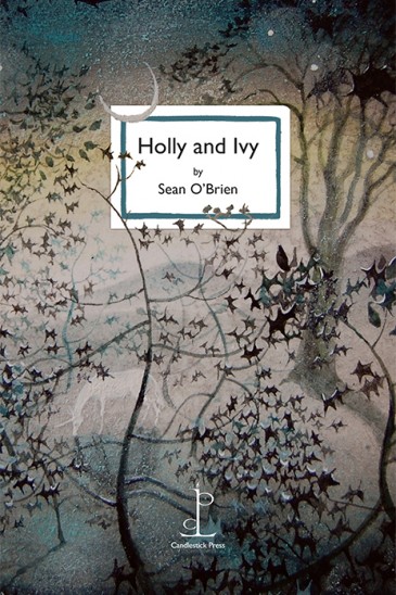 Sean O’Brien, Holly and Ivy, Instead of a Card, Slightly Foxed Shop