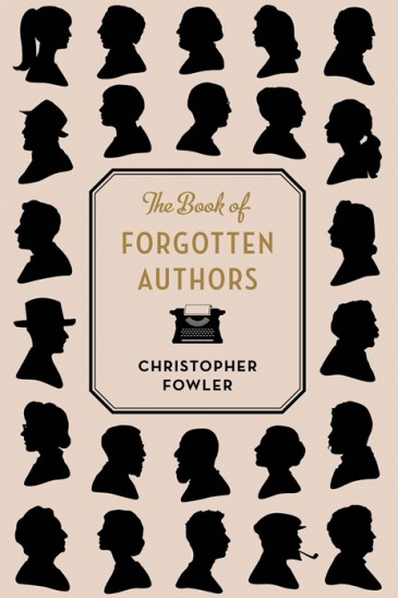 Christopher Fowler, The Book of Forgotten Authors, Slightly Foxed Shop