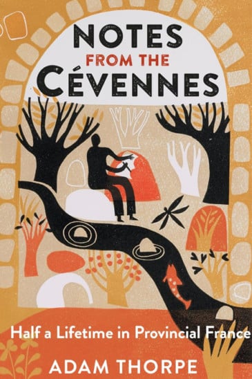 Adam Thorpe, Notes from the Cévennes - Slightly Foxed