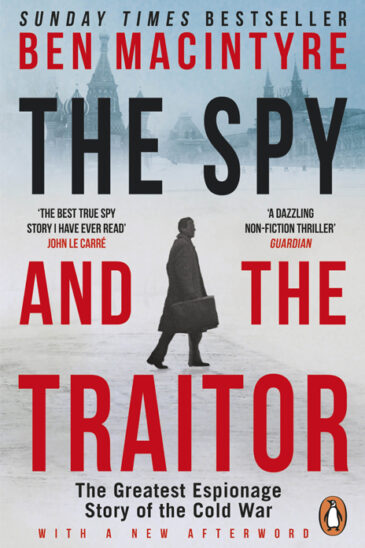 Ben Macintyre, The Spy and the Traitor