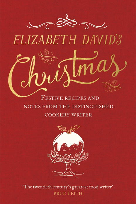 Elizabeth David’s Christmas