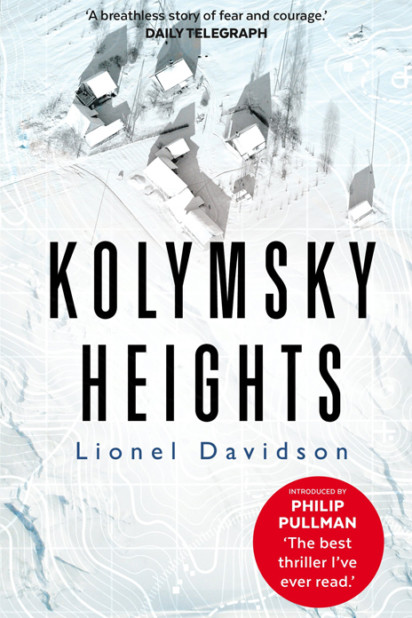 Lionel Davidson, Kolymsky Heights - Featured in Slightly Foxed Issue 60