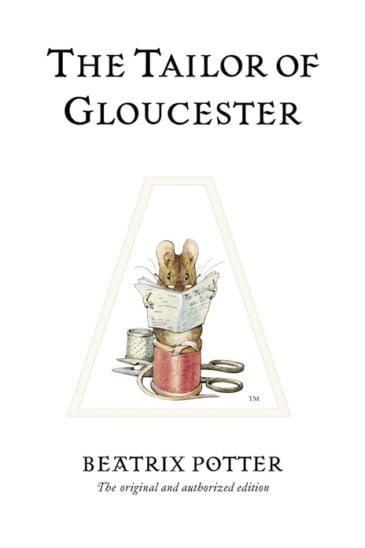 Beatrix Potter, The Tailor of Gloucester - Slightly Foxed shop