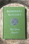 Rosemary Sutcliff, The Silver Branch - Slightly Foxed Cubs