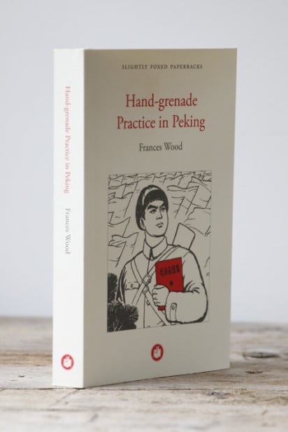 Frances Wood, Hand-grenade practice in Peking
