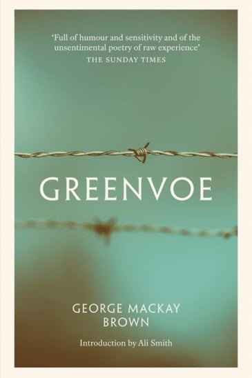 George Mackay Brown, Greenvoe