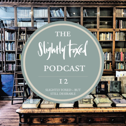 Episode 12: Slightly Foxed – But Still Desirable