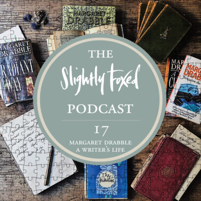 Foxed Pod Episode 17 | Margaret Drabble: A Writer’s Life