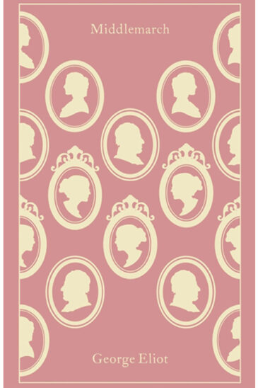 George Eliot, Middlemarch - Penguin Clothbound Classics