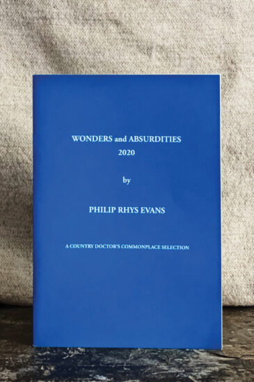 Philip Rhys Evans, Wonders & Absurdities 2020 Commonplace Selection