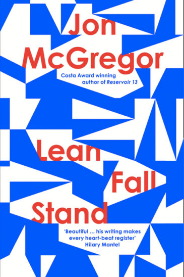 Jon McGregor, Lean Fall Stand