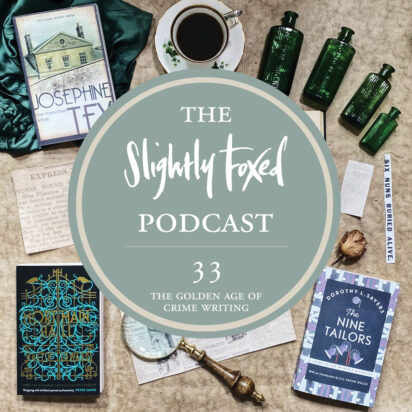 Foxed Pod Episode 33 | The Golden Age of Crime Writing
