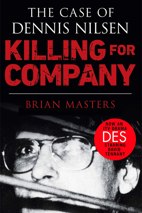 Brian Masters, Killing for Company: The Case of Dennis Nilsen