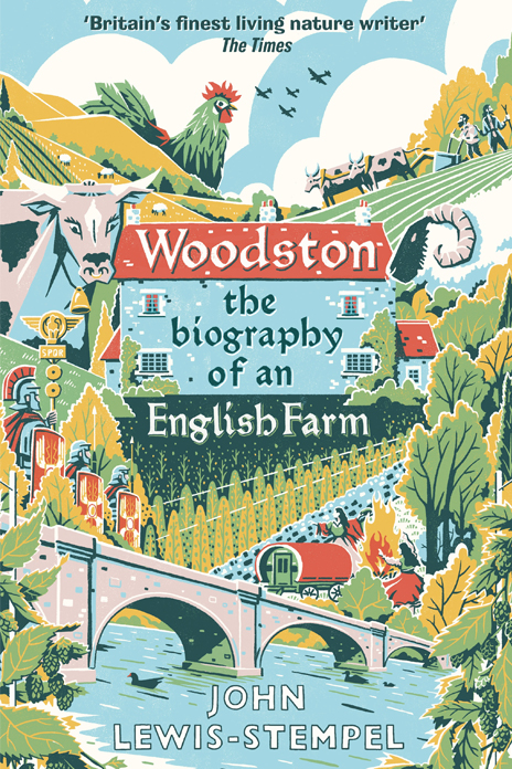 John Lewis-Stempel, Woodston: The Biography of an English Farm