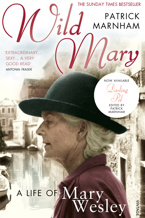 Patrick Marnham, Wild Mary: A Life of Mary Wesley