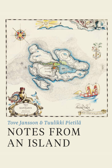 Tove Jansson & Tuulikki Pietila, Notes from an Island