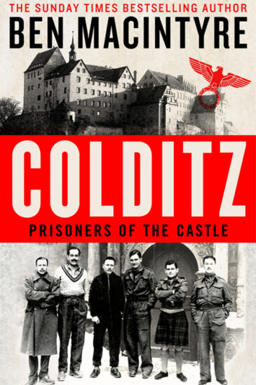Ben MacIntyre, Colditz: Prisoners of the Castle