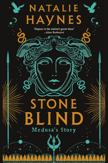 Natalie Haynes, Stone Blind: Medusa’s Story
