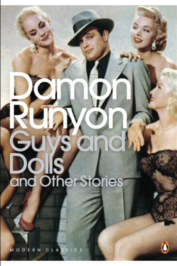 Damon Runyon, Guys and Dolls and Other Stories
