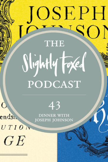 Foxed Pod Episode 43 | Dinner with Joseph Johnson