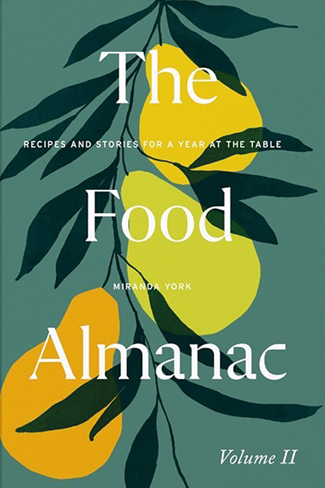 The Food Almanac: Volume II