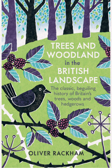 Oliver Rackham, Trees and Woodland in the British Landscape