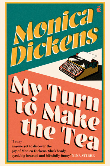 Monica Dickens, My Turn to Make the Tea