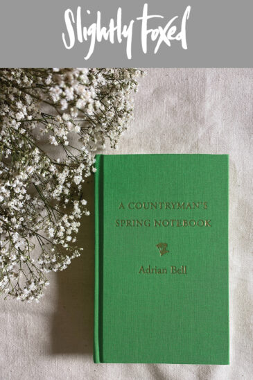 Adrian Bell | A Countryman’s Spring Notebook