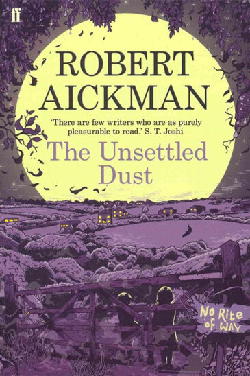 Robert Aickman, The Unsettled Dust