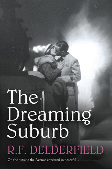 R.F. Delderfield, The Dreaming Suburb