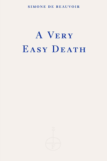 Simone de Beauvoir, A Very Easy Death