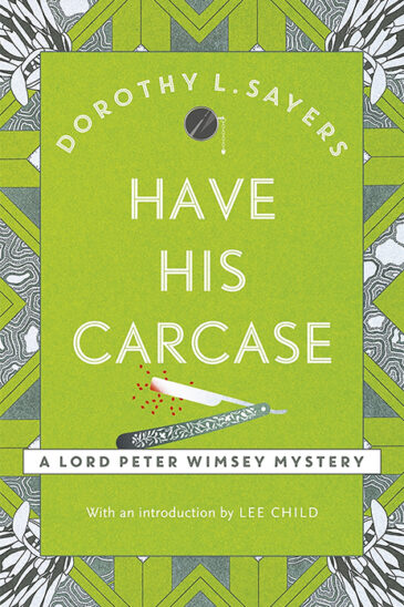 Dorothy L. Sayers, Have His Carcase