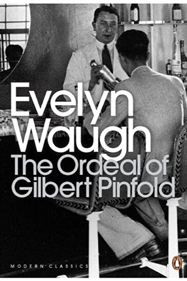Evelyn Waugh, The Ordeal of Gilbert Pinfold