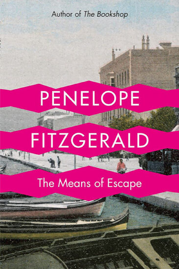 Penelope Fitzgerald, The Means of Escape
