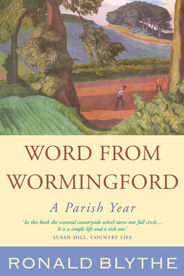 Ronald Blythe, Word from Wormingford