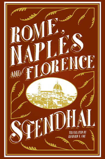 Stendhal, Rome, Naples and Florence