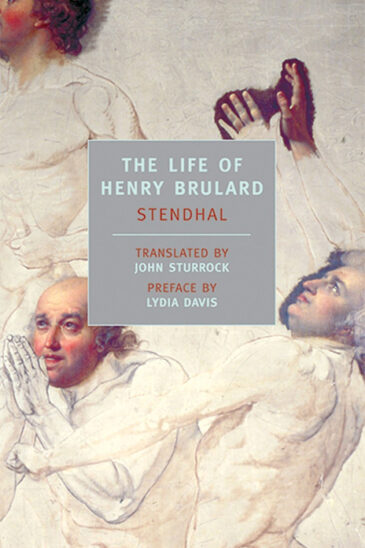 Stendhal, The Life of Henry Brulard