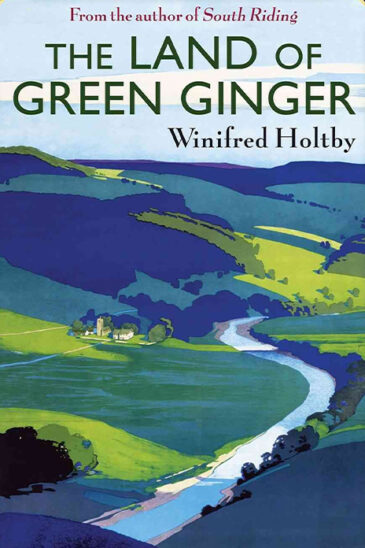 Winifred Holtby, The Land of Green Ginger