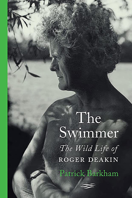 The Swimmer: The Wild Life of Roger Deakin