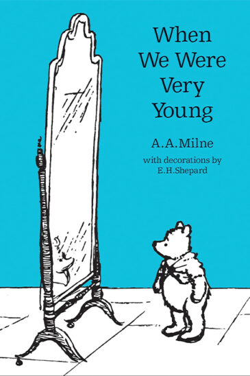 A. A. Milne, When We Were Very Young