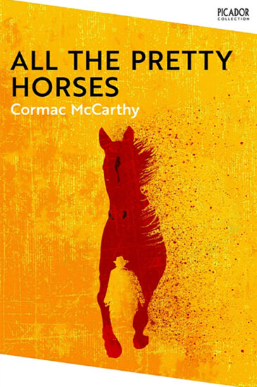 Cormac McCarthy, All the Pretty Horses