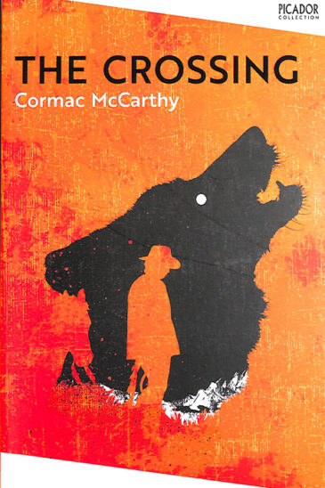 Cormac McCarthy, The Crossing