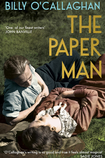 Billy O’Callaghan, The Paper Man