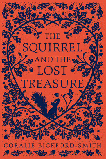 Coralie Bickford-Smith, The Squirrel and the Lost Treasure