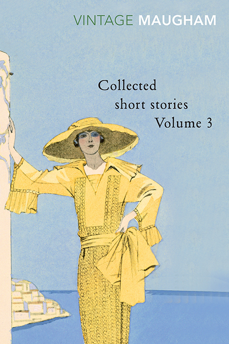 W. Somerset Maugham: Collected Short Stories Volume III