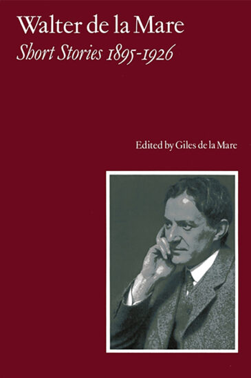 Walter de la Mare, Short Stories Volume