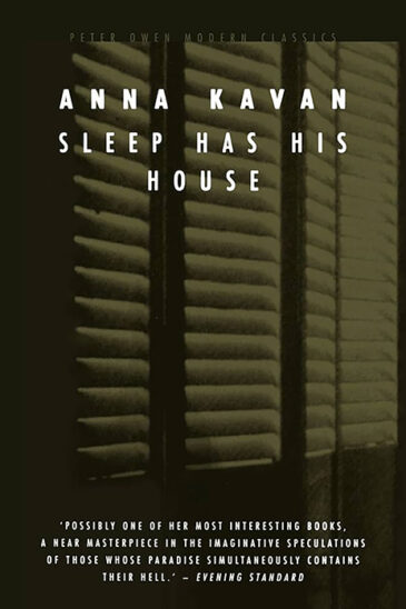 Anna Kavan, Sleep Has His House